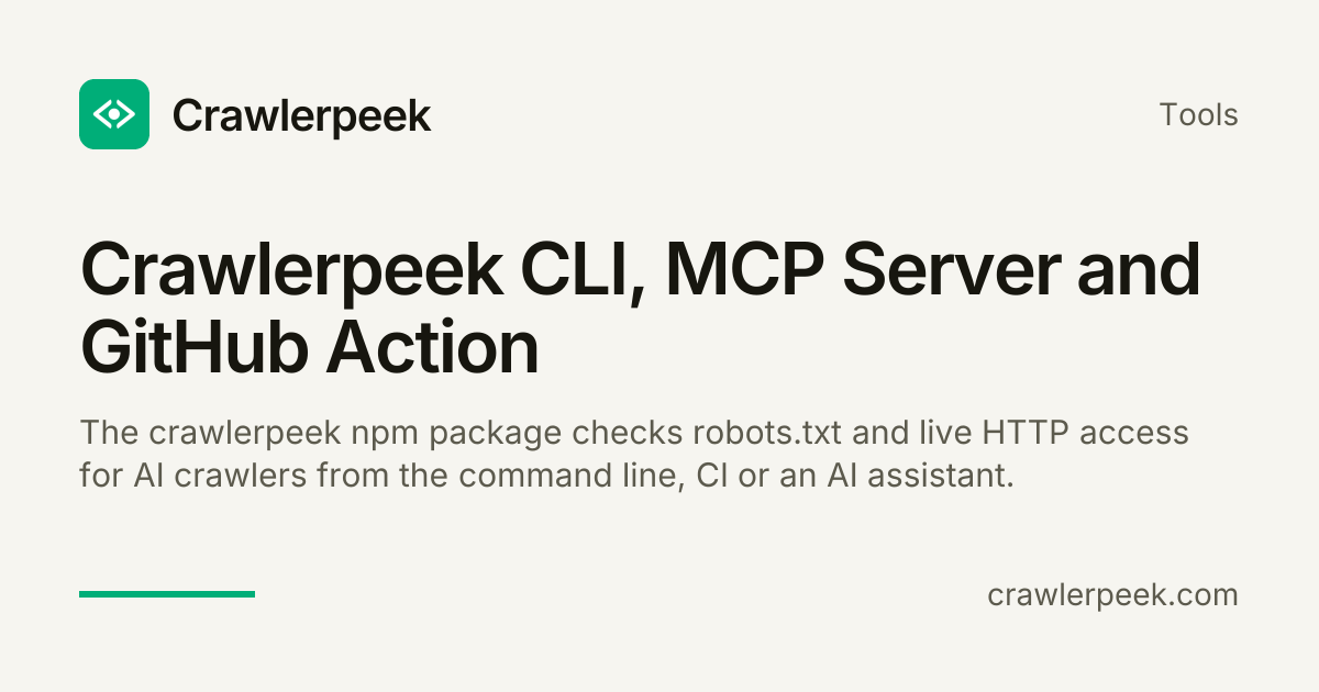 Crawlerpeek CLI, MCP Server and GitHub Action | Crawlerpeek
